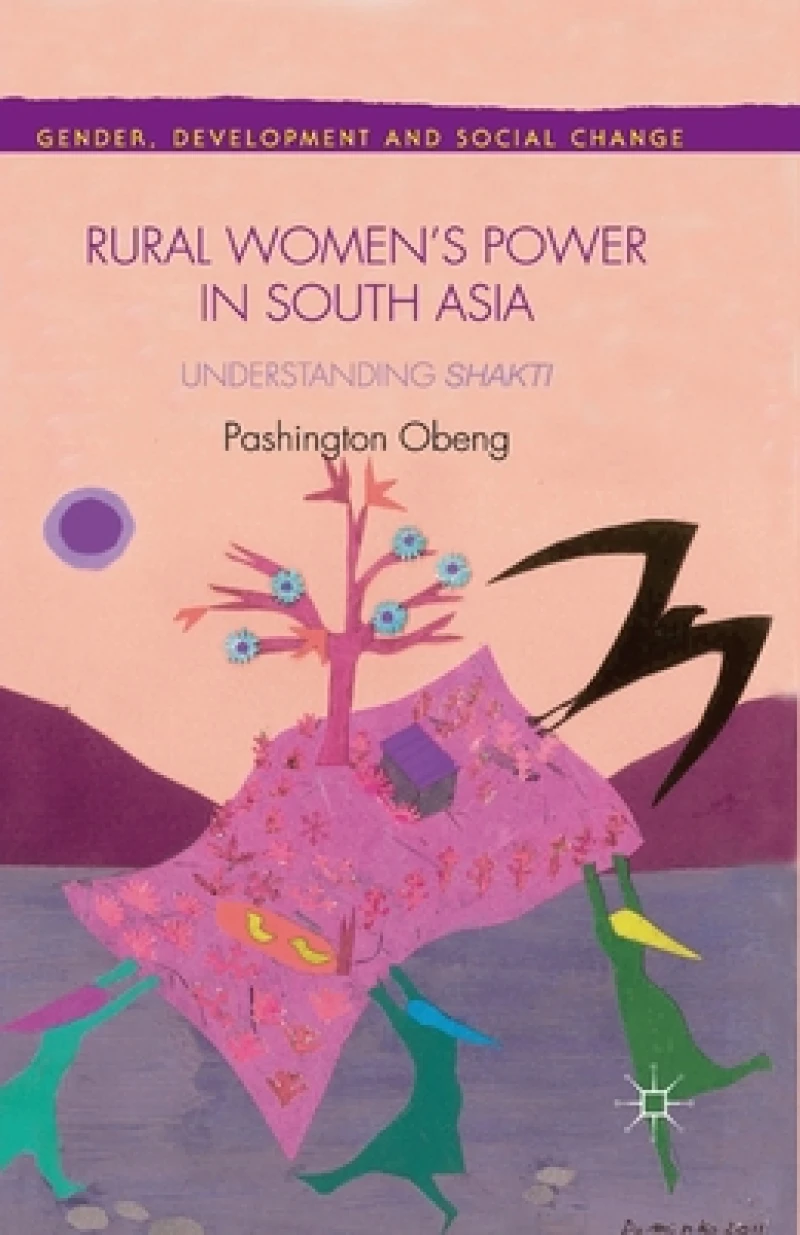 Rural Women''s Power in South Asia