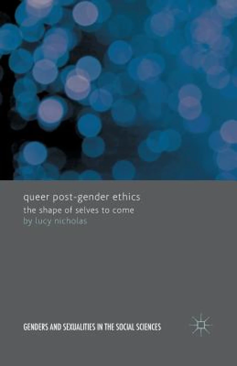 Queer Post-Gender Ethics