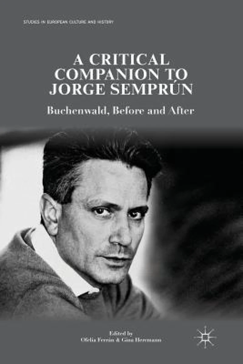 A Critical Companion to Jorge Semprún