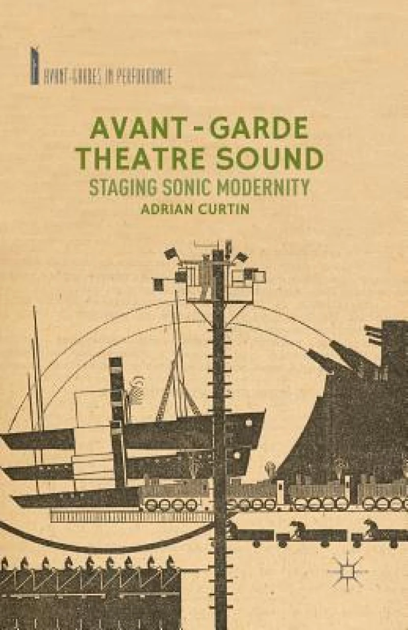 Avant-Garde Theatre Sound