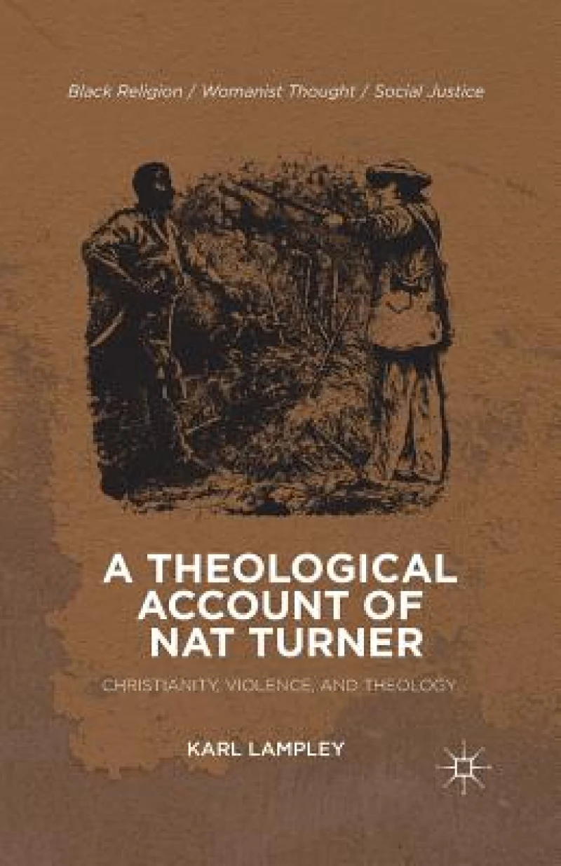 A Theological Account of Nat Turner