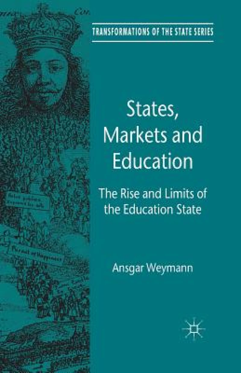 States, Markets and Education