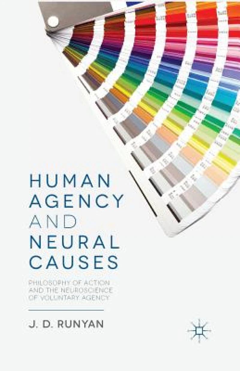 Human Agency and Neural Causes