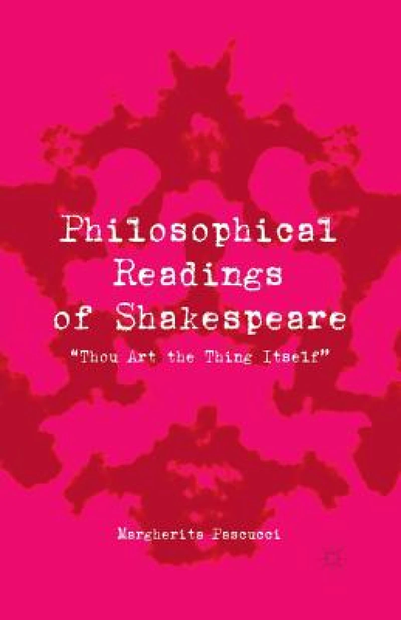 Philosophical Readings of Shakespeare