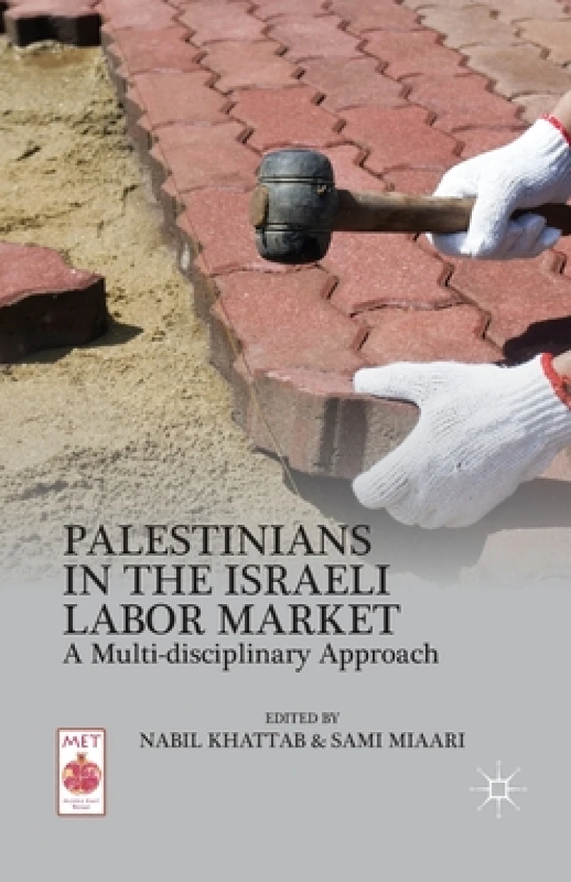 Palestinians in the Israeli Labor Market