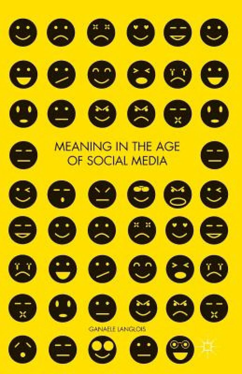 Meaning in the Age of Social Media
