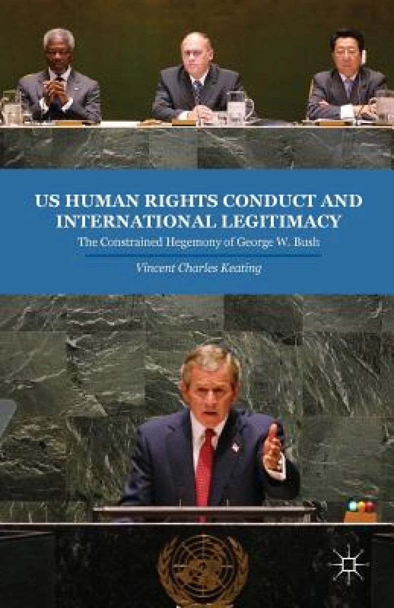 US Human Rights Conduct and International Legitimacy