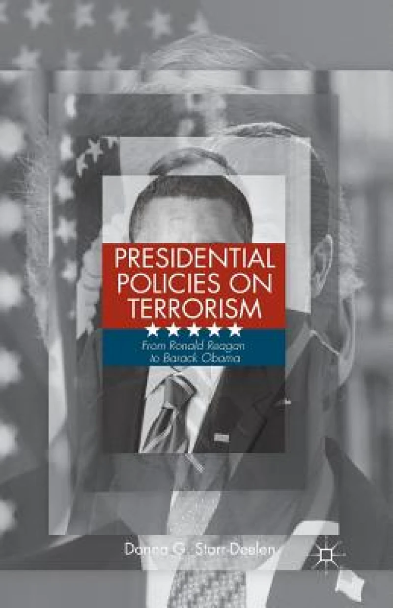 Presidential Policies on Terrorism