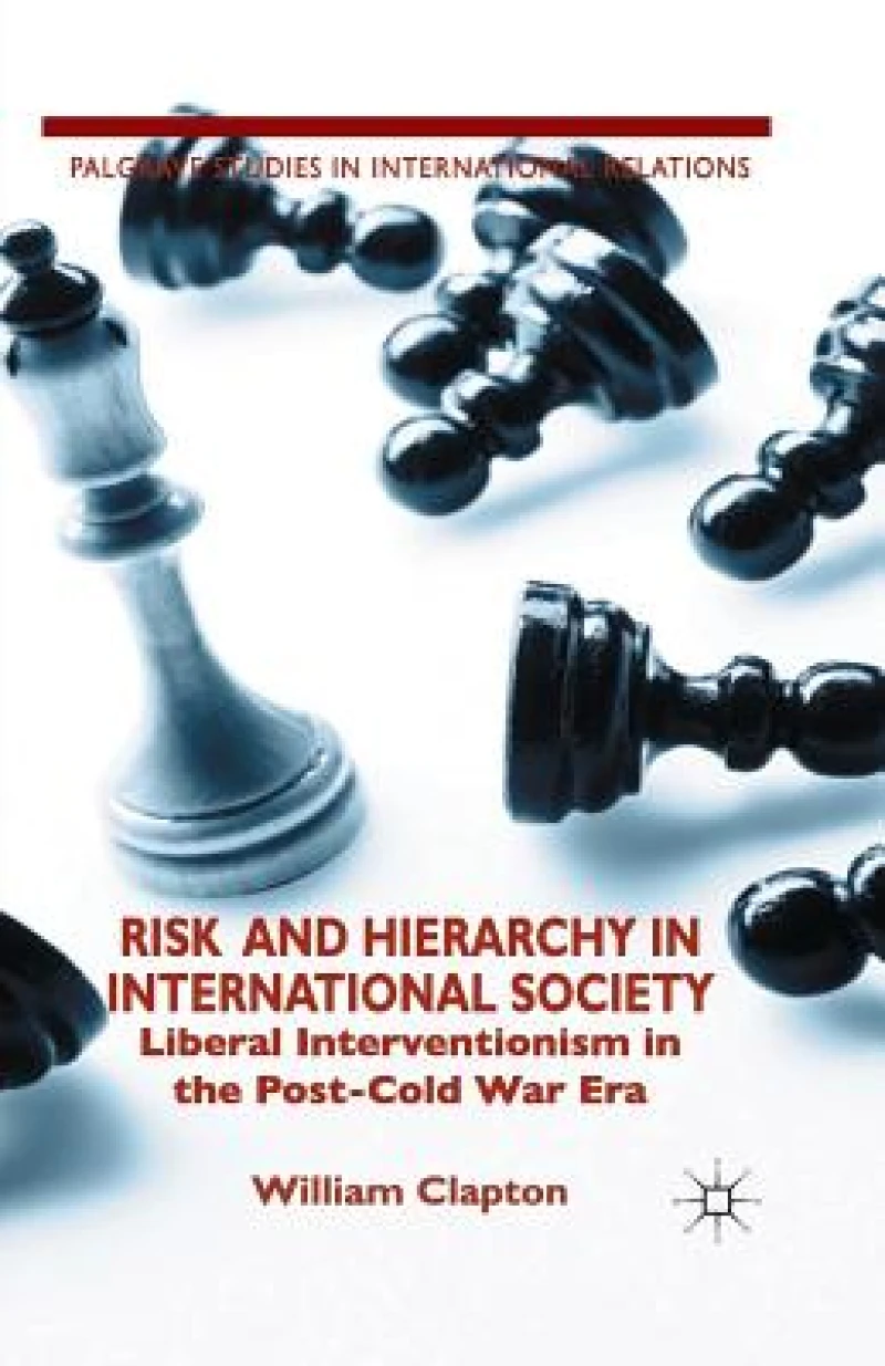 Risk and Hierarchy in International Society