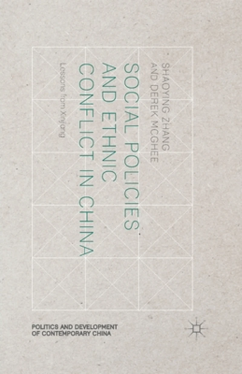 Social Policies and Ethnic Conflict in China