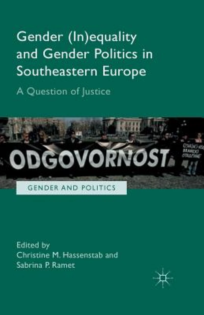 Gender (In)equality and Gender Politics in Southeastern Europe
