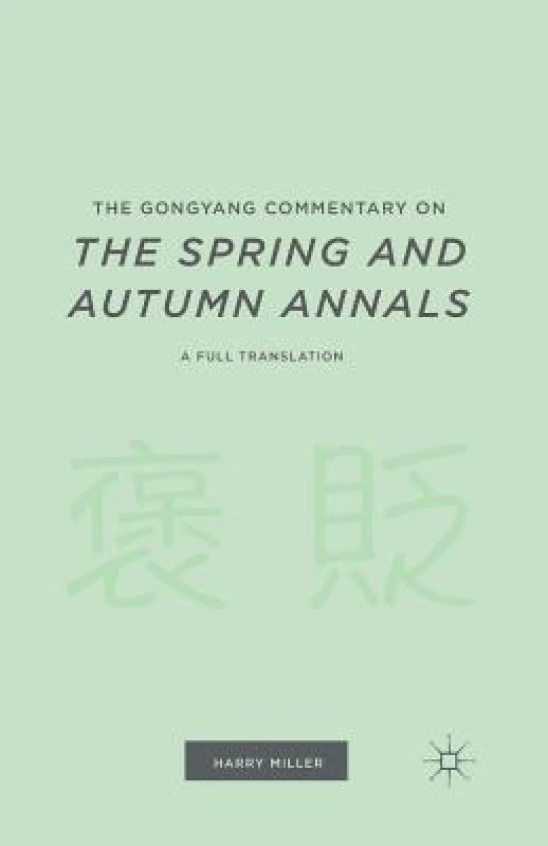 The Gongyang Commentary on The Spring and Autumn Annals