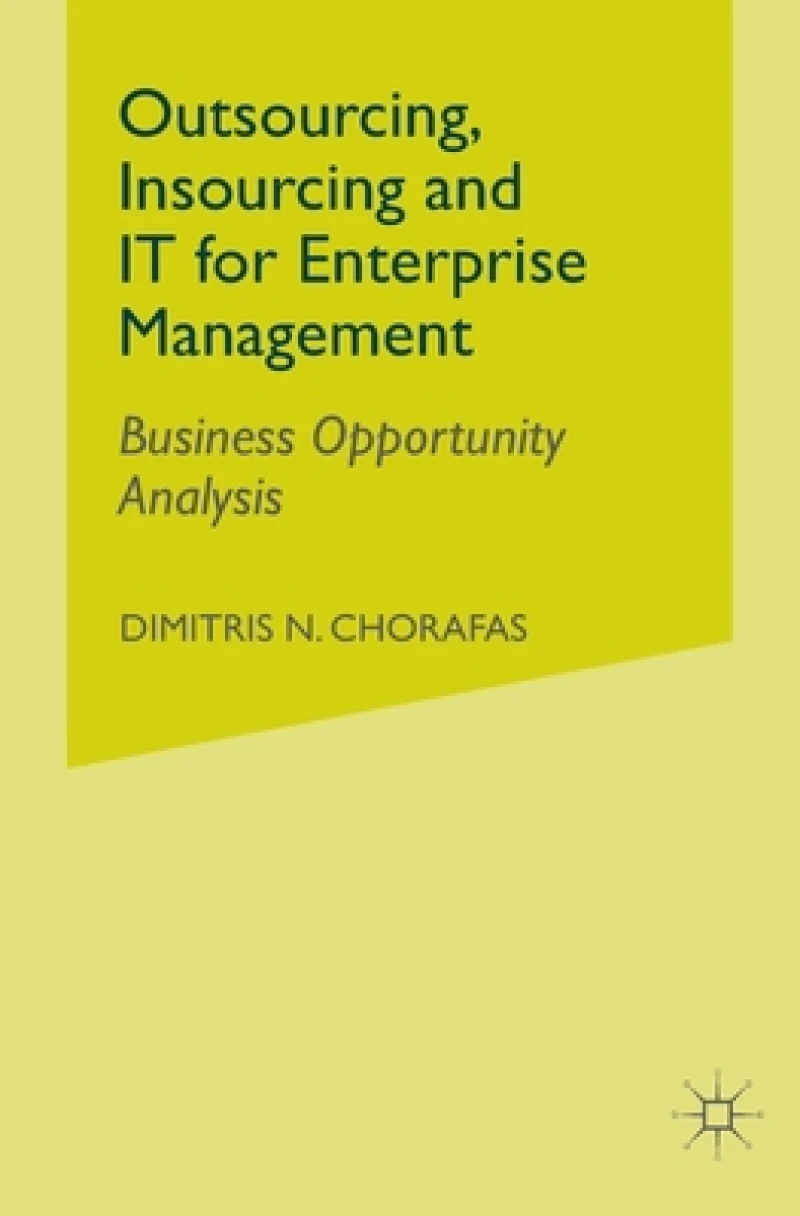 Outsourcing Insourcing and IT for Enterprise Management
