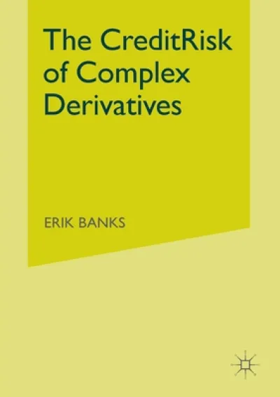 The Credit Risk of Complex Derivatives