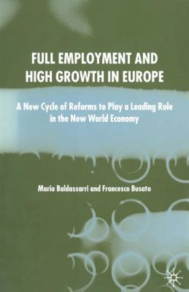 Full Employment and High Growth in Europe