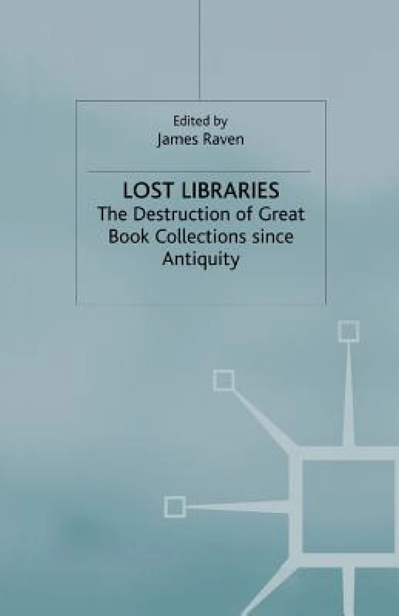 Lost Libraries