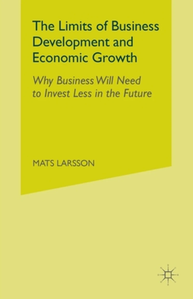 The Limits of Business Development and Economic Growth