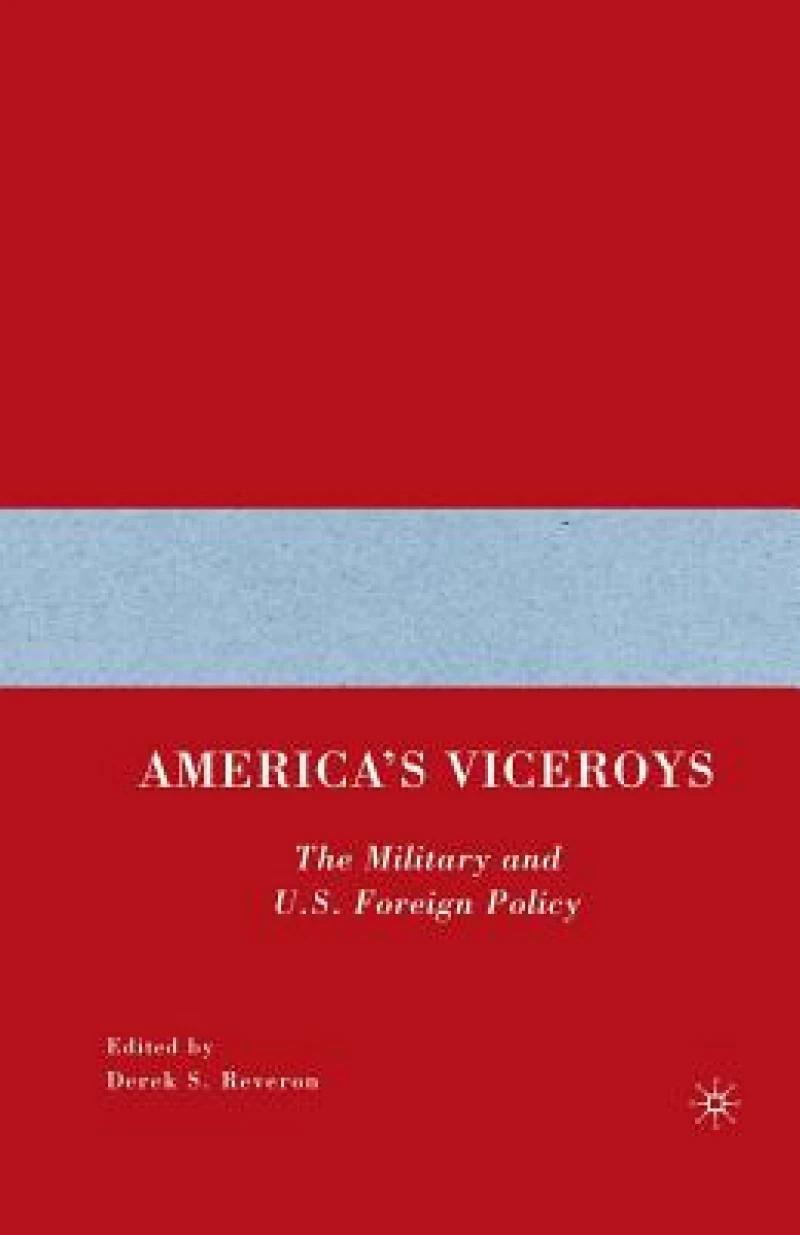 America’s Viceroys