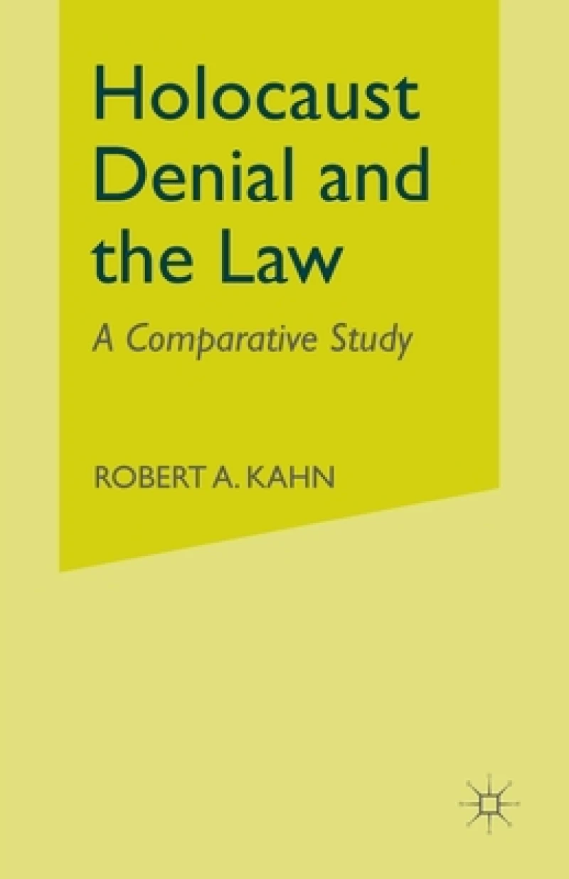 Holocaust Denial and the Law