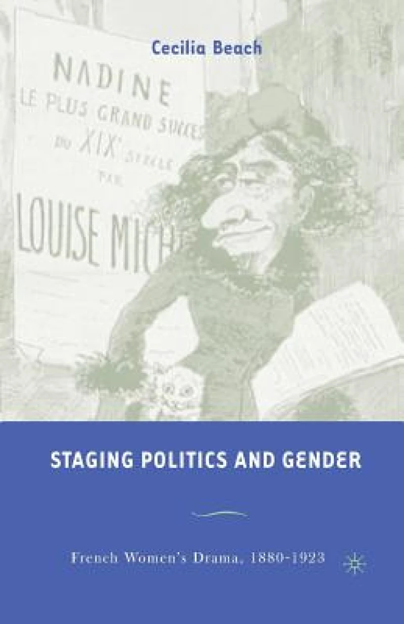 Staging Politics and Gender
