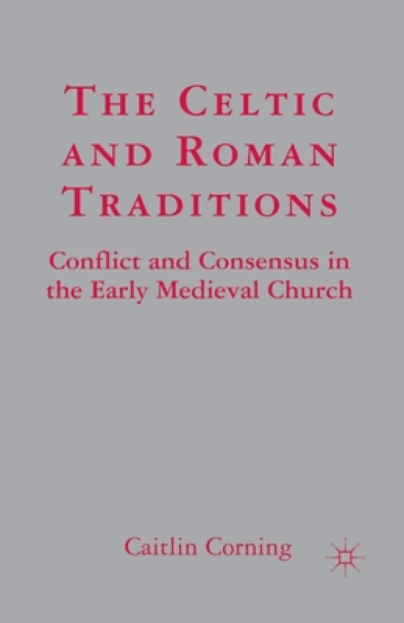 The Celtic and Roman Traditions