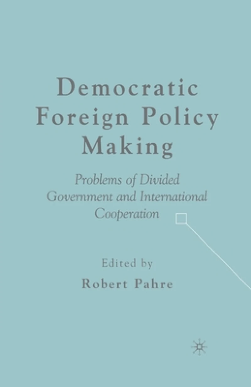 Democratic Foreign Policy Making