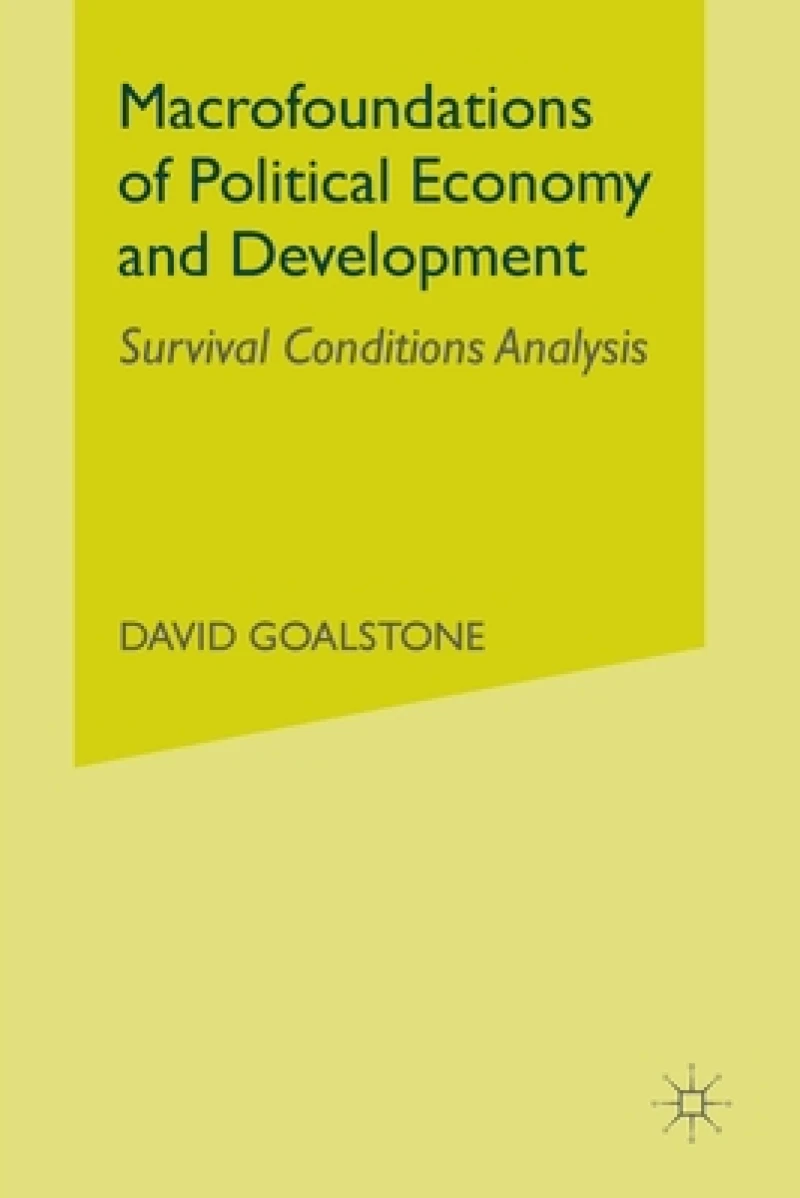 Macrofoundations of Political Economy and Development