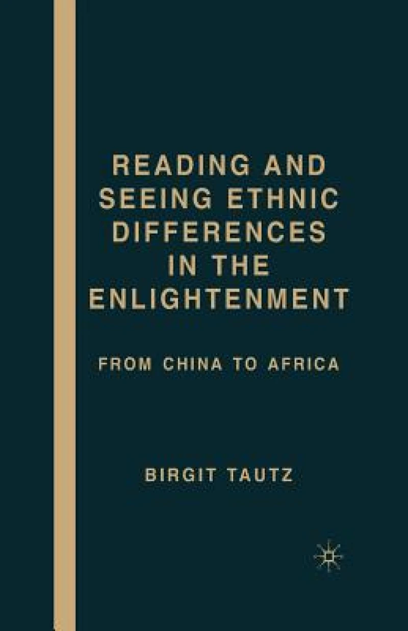 Reading and Seeing Ethnic Differences in the Enlightenment