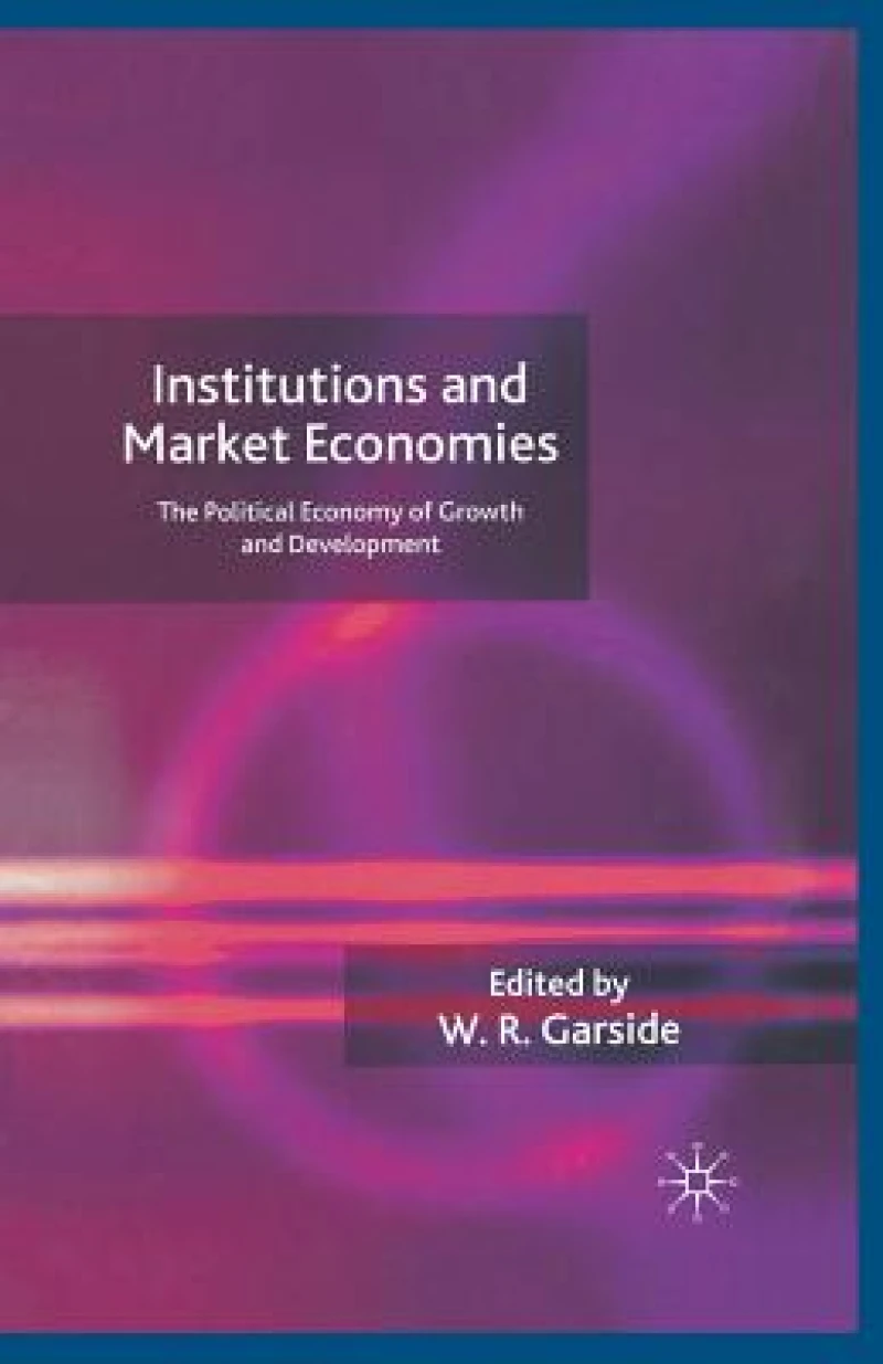 Institutions and Market Economies