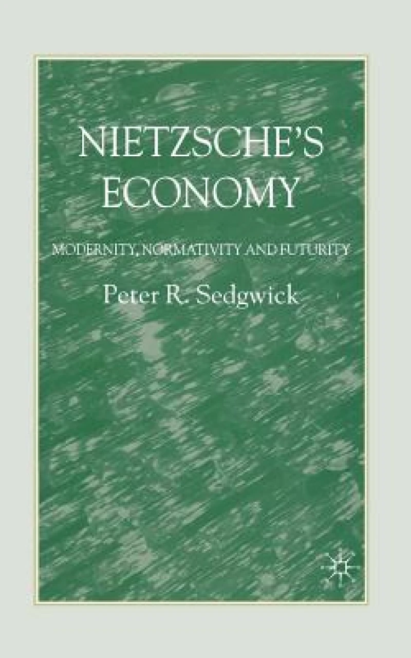 Nietzsche’s Economy