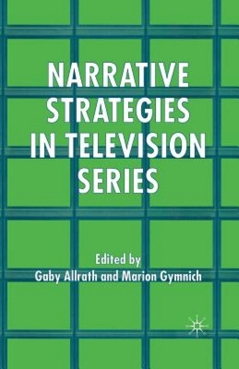Narrative Strategies in Television Series