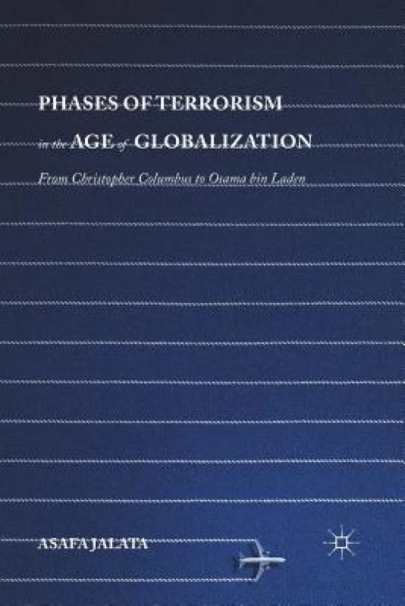 Phases of Terrorism in the Age of Globalization
