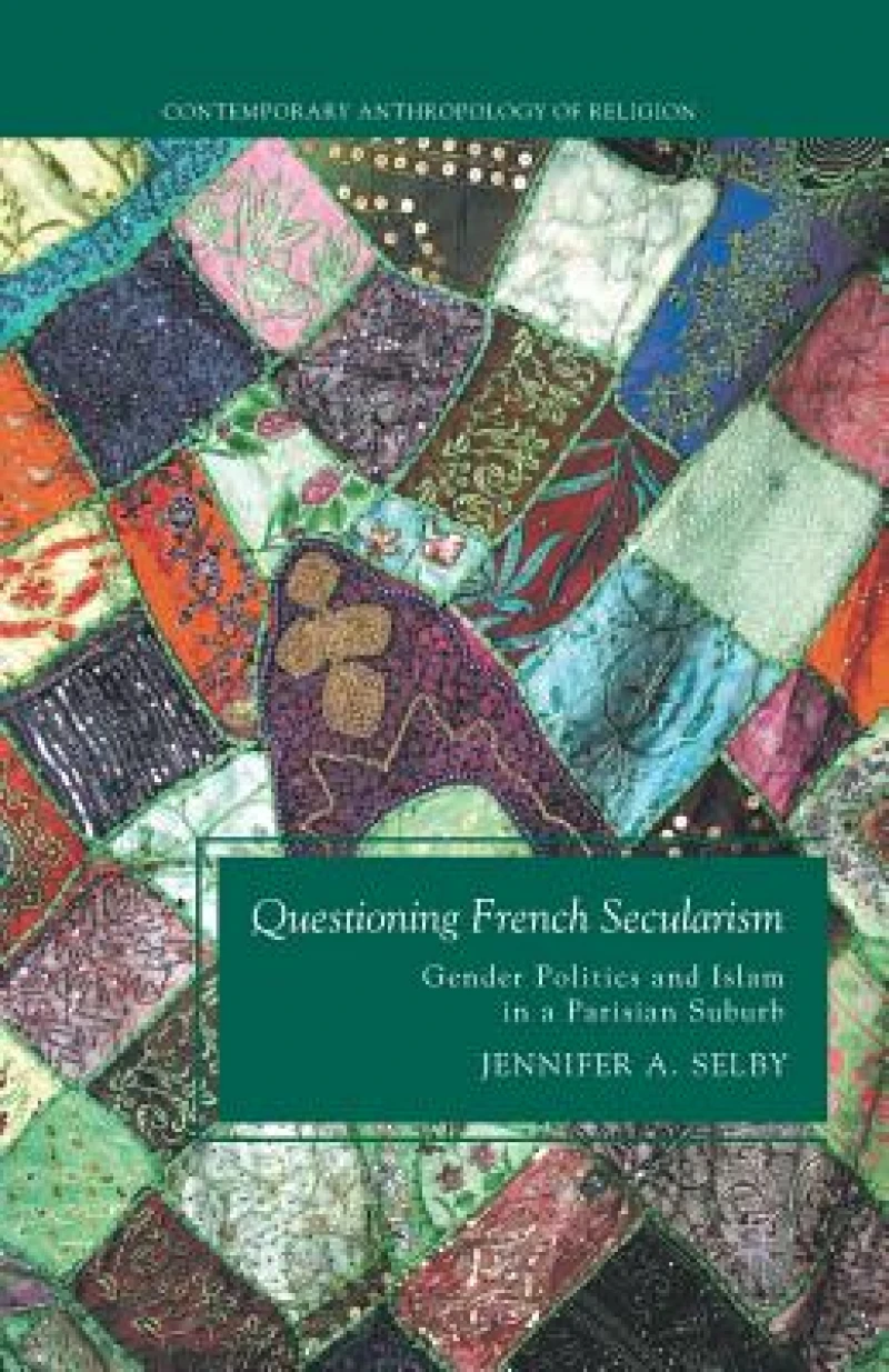 Questioning French Secularism