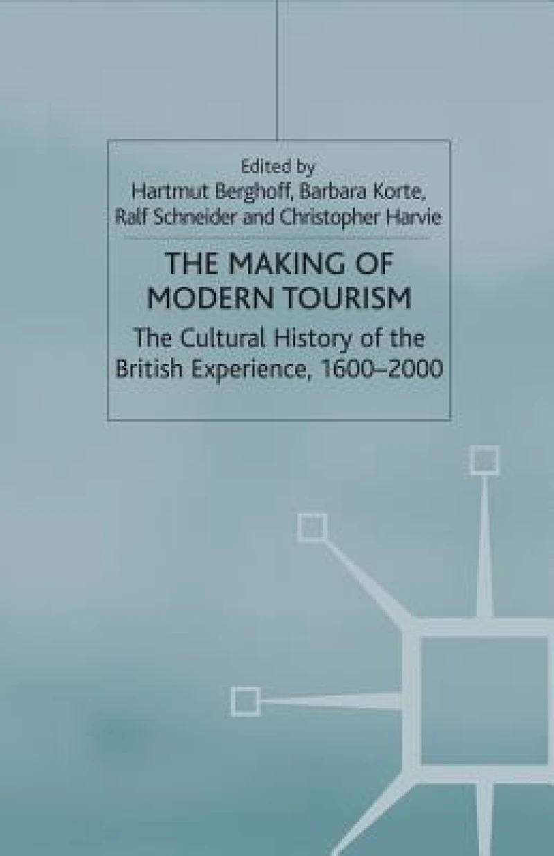 The Making of Modern Tourism
