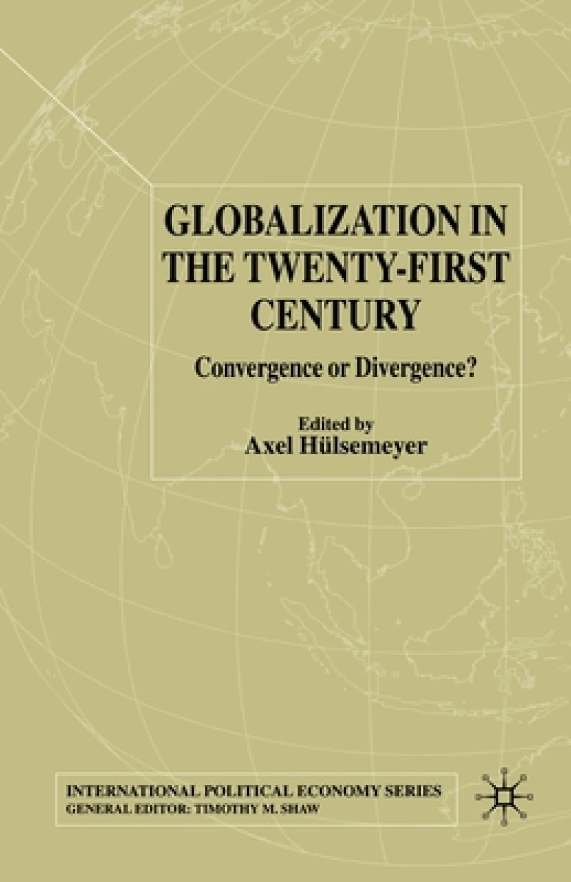 Globalization in the Twenty-First Century