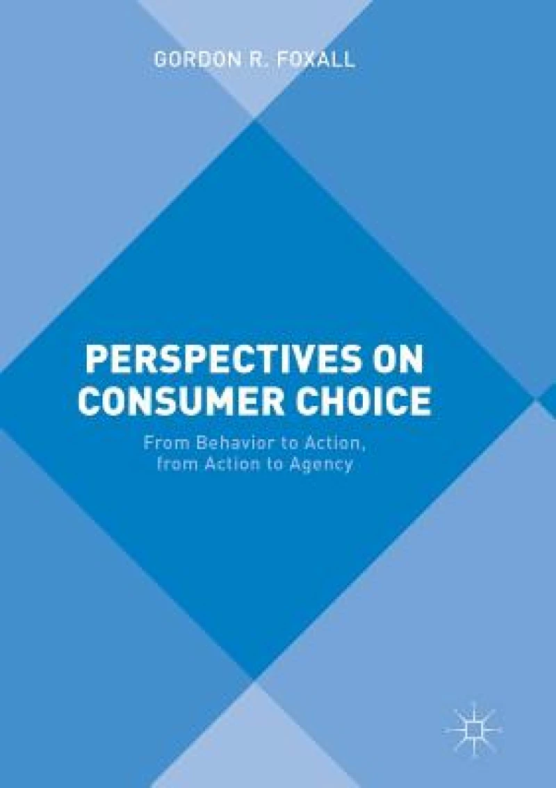 Perspectives on Consumer Choice