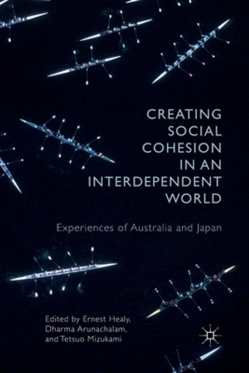 Creating Social Cohesion in an Interdependent World