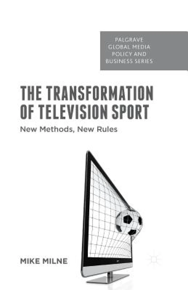 The Transformation of Television Sport