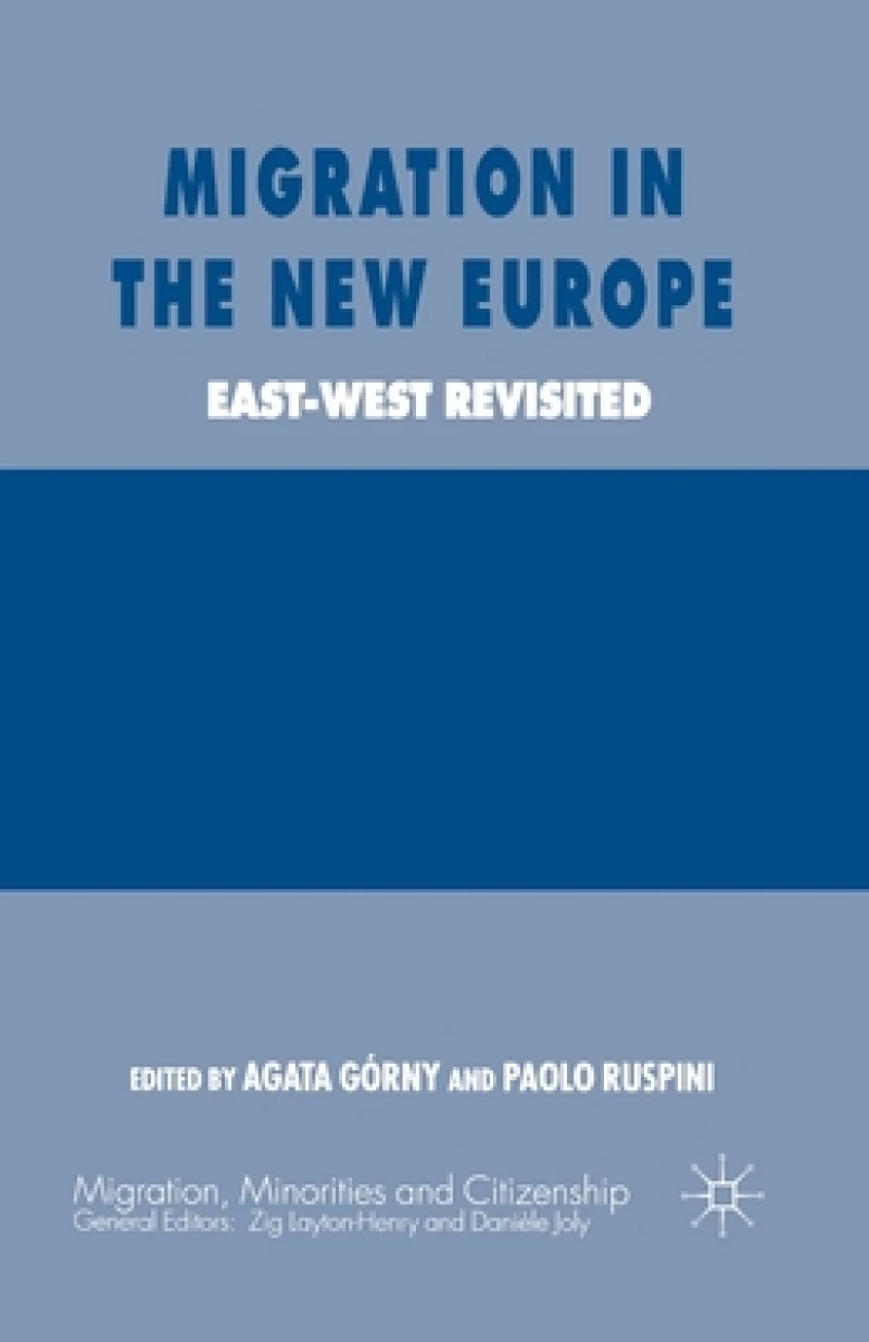 Migration in the New Europe