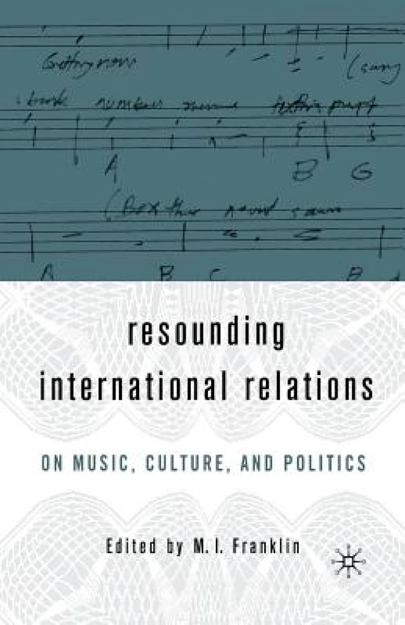 Resounding International Relations