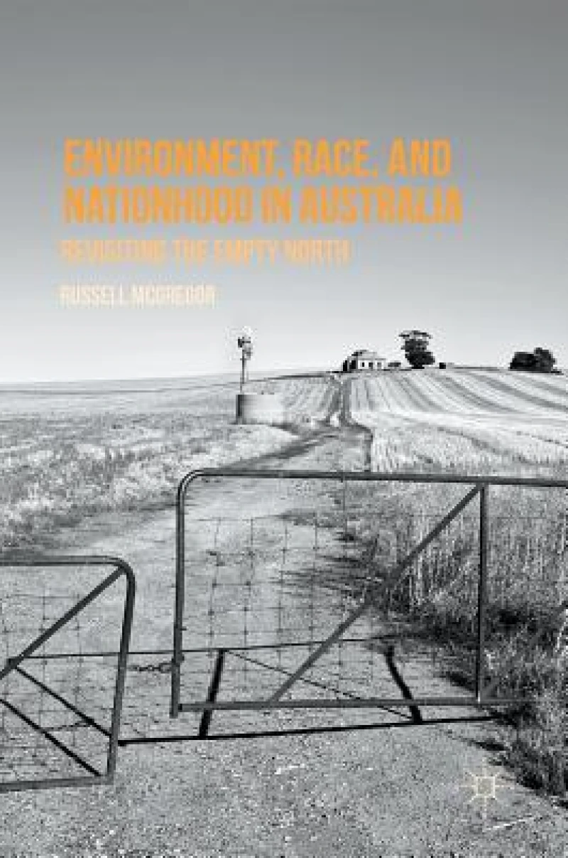 Environment, Race, and Nationhood in Australia