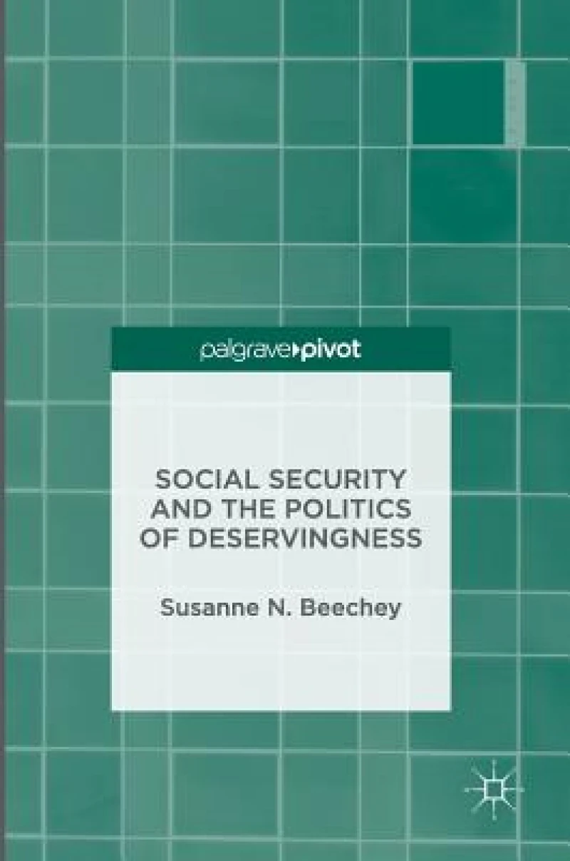 Social Security and the Politics of Deservingness