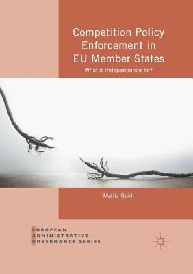 Competition Policy Enforcement in EU Member States