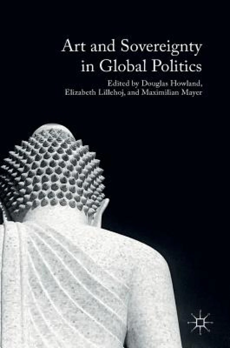 Art and Sovereignty in Global Politics