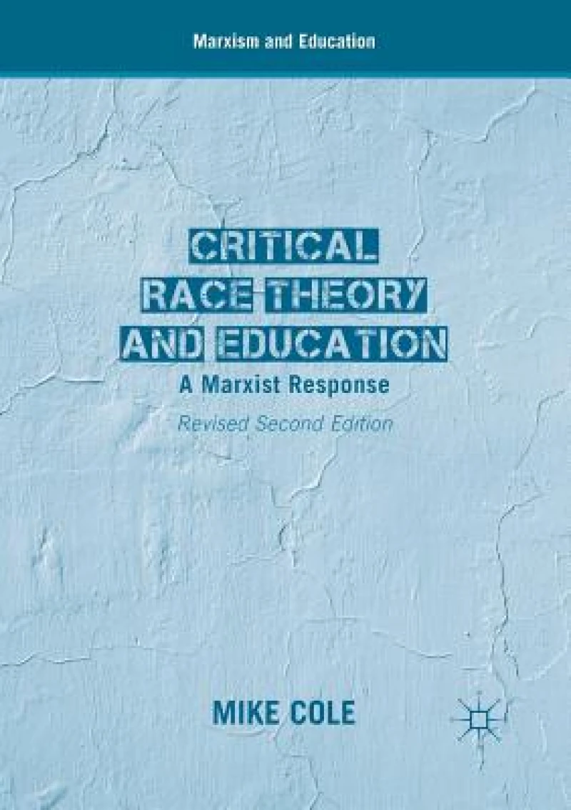 Critical Race Theory and Education