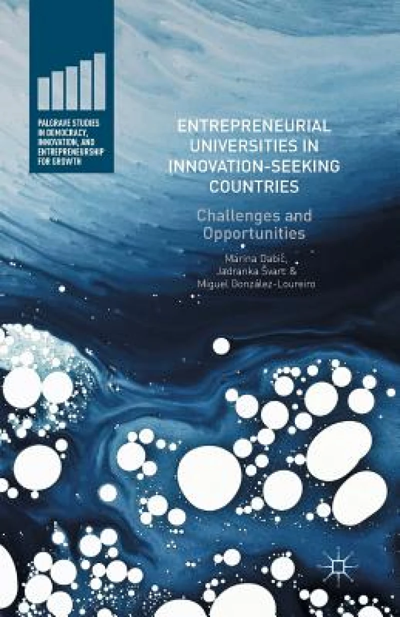 Entrepreneurial Universities in Innovation-Seeking Countries
