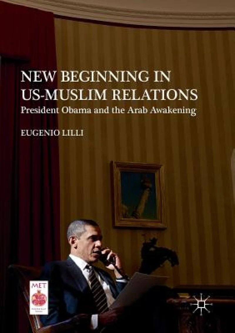 New Beginning in US-Muslim Relations