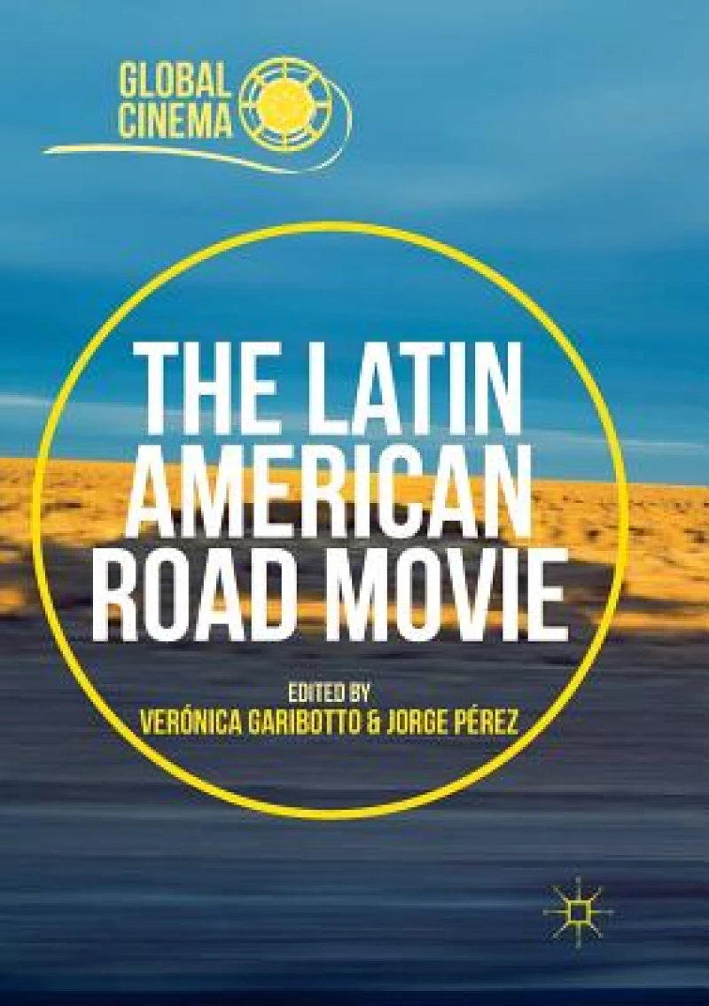 The Latin American Road Movie