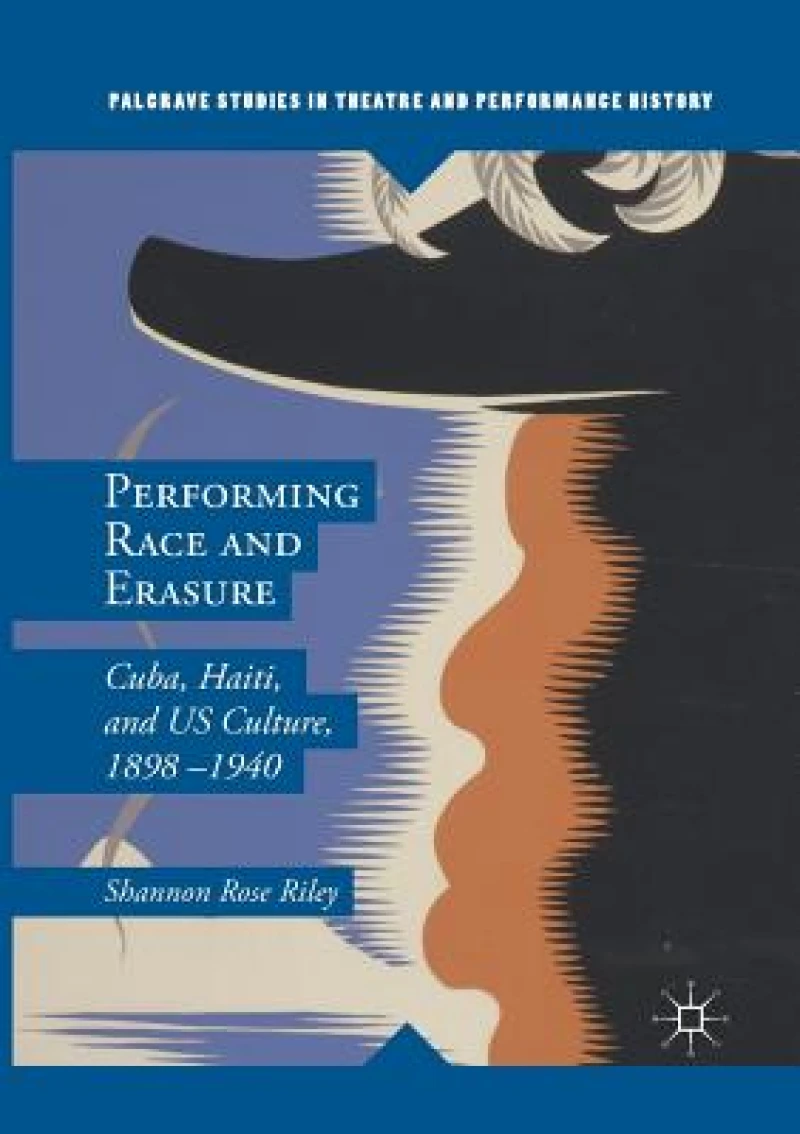 Performing Race and Erasure