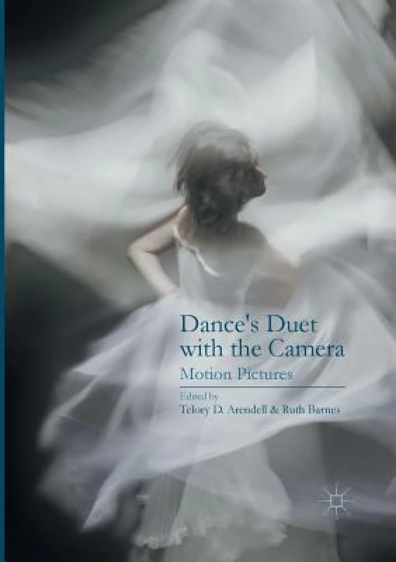 Dance’s Duet with the Camera